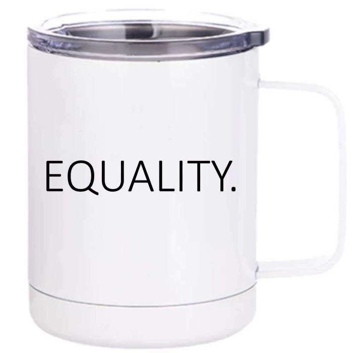 Simple Equality Logo Front & Back 12oz Stainless Steel Tumbler Cup