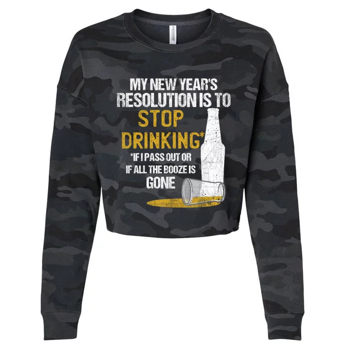 Stop Ing New Year Resolution Funny Beer Lover Gift Cropped Pullover Crew