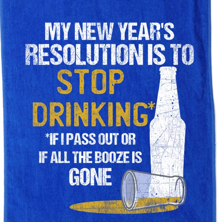 Stop Ing New Year Resolution Funny Beer Lover Gift Platinum Collection Golf Towel