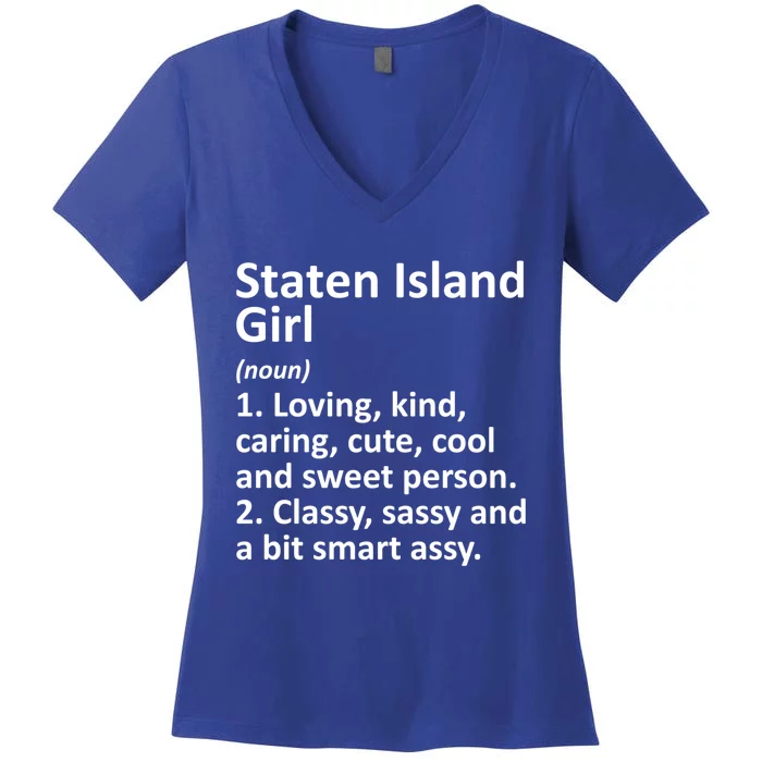 Staten Island Ny New York Funny City Home Roots Gift Women's V-Neck T-Shirt