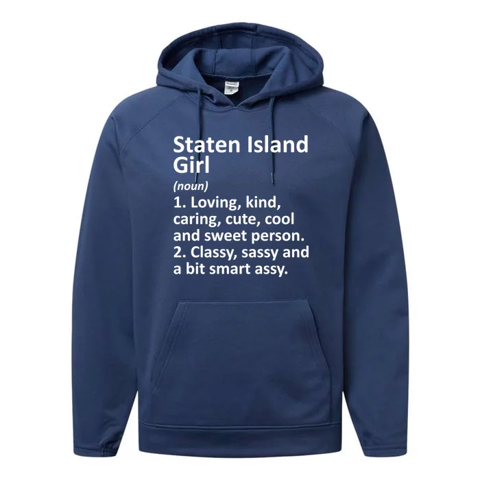 Staten Island Ny New York Funny City Home Roots Gift Performance Fleece Hoodie