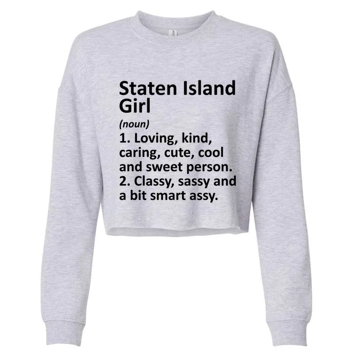 Staten Island Ny New York Funny City Home Roots Gift Cropped Pullover Crew