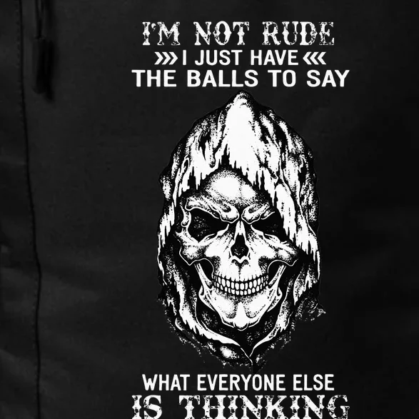 Skull I’m Not Rude I Just Have The Balls To Say Daily Commute Backpack