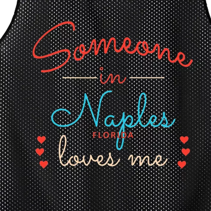 Someone In Naples Loves Me Mesh Reversible Basketball Jersey Tank