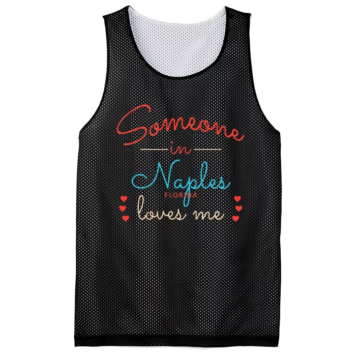 Someone In Naples Loves Me Mesh Reversible Basketball Jersey Tank