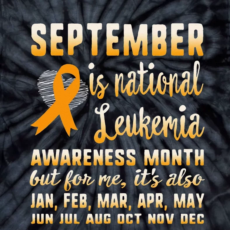 September Is National Leukemia Awareness Month Warrior Gift Tie-Dye T-Shirt