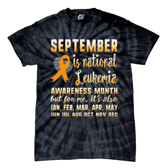 September Is National Leukemia Awareness Month Warrior Gift Tie-Dye T-Shirt