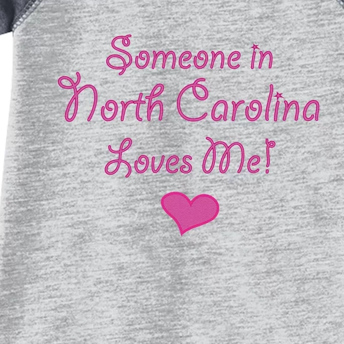 Someone In North Carolina Loves Me Cute Gift Infant Baby Jersey Bodysuit