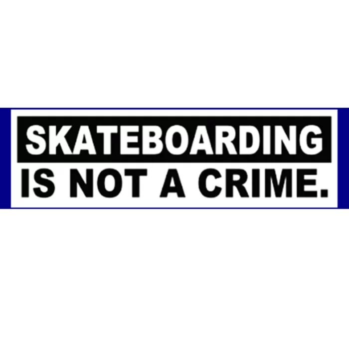 Skateboarding Is Not A Crime Cool Design Gift Bumper Sticker