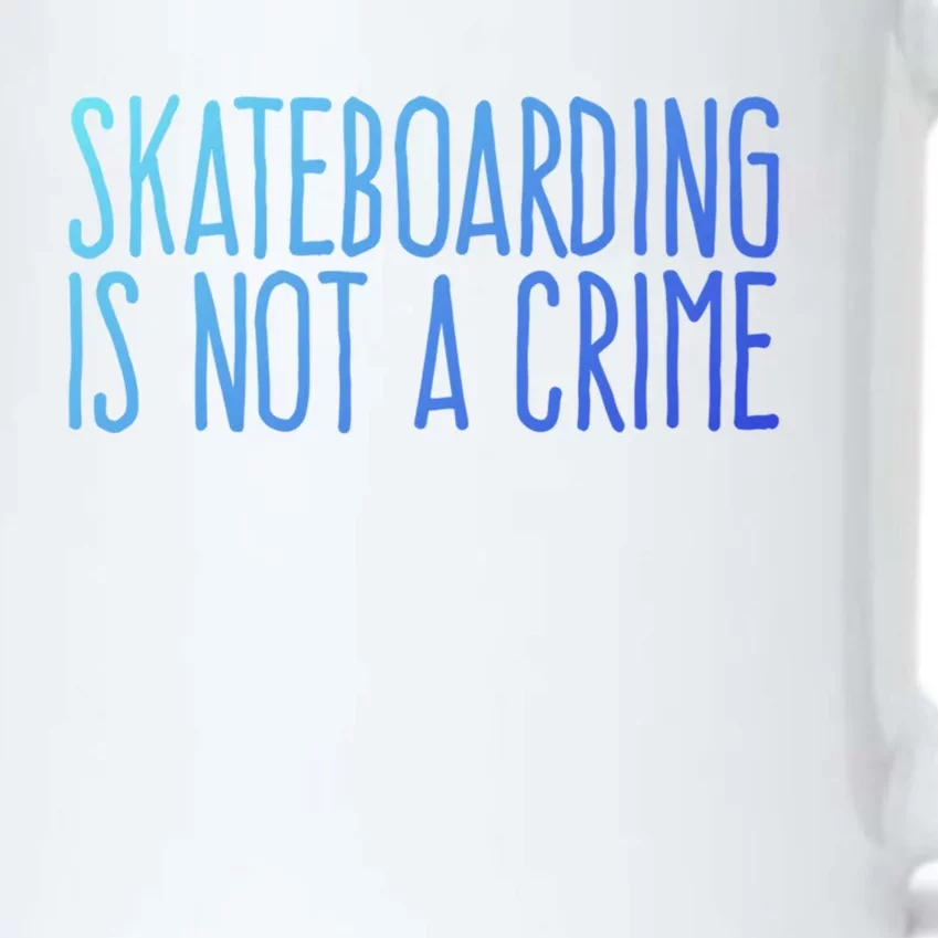 Skateboarding Is Not A Crime Skating Extreme Sport Gift Black Color Changing Mug