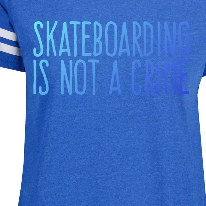 Skateboarding Is Not A Crime Skating Extreme Sport Gift Enza Ladies Jersey Football T-Shirt