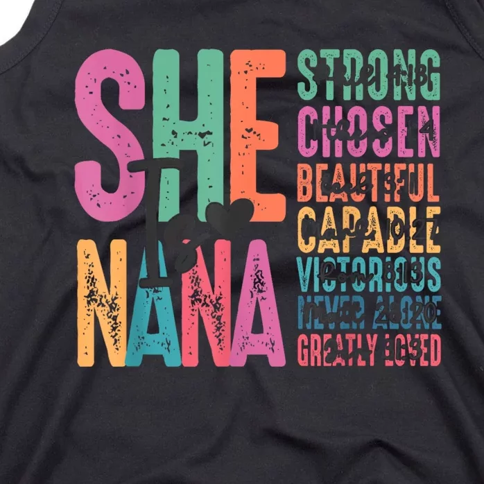 She Is Nana Christian Mothers Day Jesus Nana Religious Tank Top