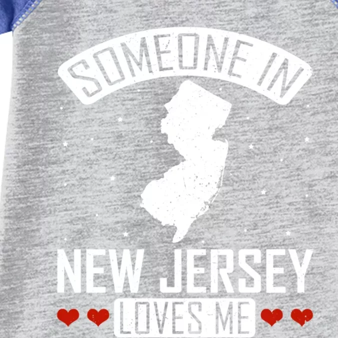 Someone In New Jersey Loves Me Nj State Souvenir Gift Infant Baby Jersey Bodysuit