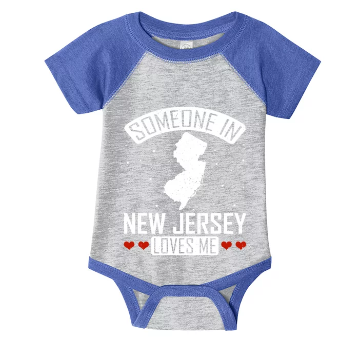 Someone In New Jersey Loves Me Nj State Souvenir Gift Infant Baby Jersey Bodysuit