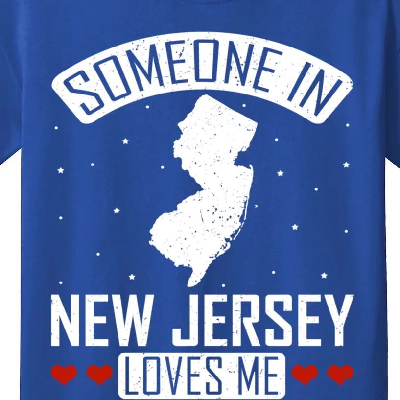 Someone In New Jersey Loves Me Nj State Souvenir Gift Kids T-Shirt