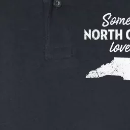 Someone In North Carolina Loves Me North Carolina Softstyle Adult Sport Polo