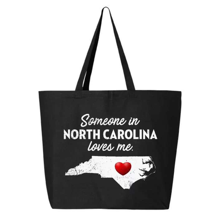 Someone In North Carolina Loves Me North Carolina 25L Jumbo Tote