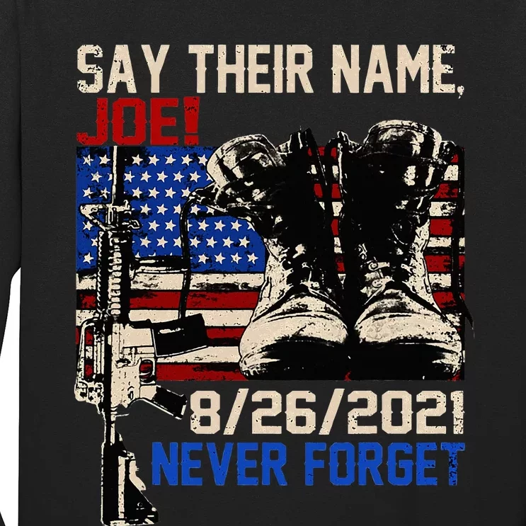 say ir names joe names of fallen soldiers 13 heroes Long Sleeve Shirt