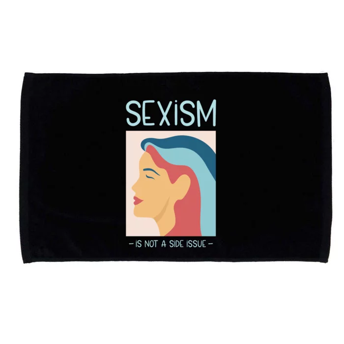 Sexism Is Not A Side Issue Microfiber Hand Towel