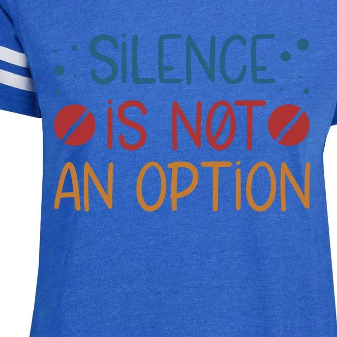 Silence Is Not An Option Enza Ladies Jersey Football T-Shirt