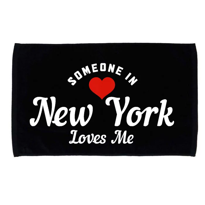 Someone In New York Loves Me NY NYC Funny Cute Microfiber Hand Towel