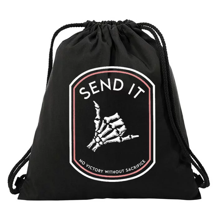 Send It No Victory Without Sacrifice (on back) Drawstring Bag