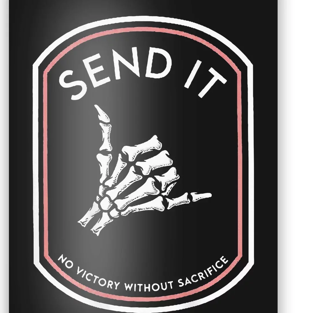 Send It No Victory Without Sacrifice Poster