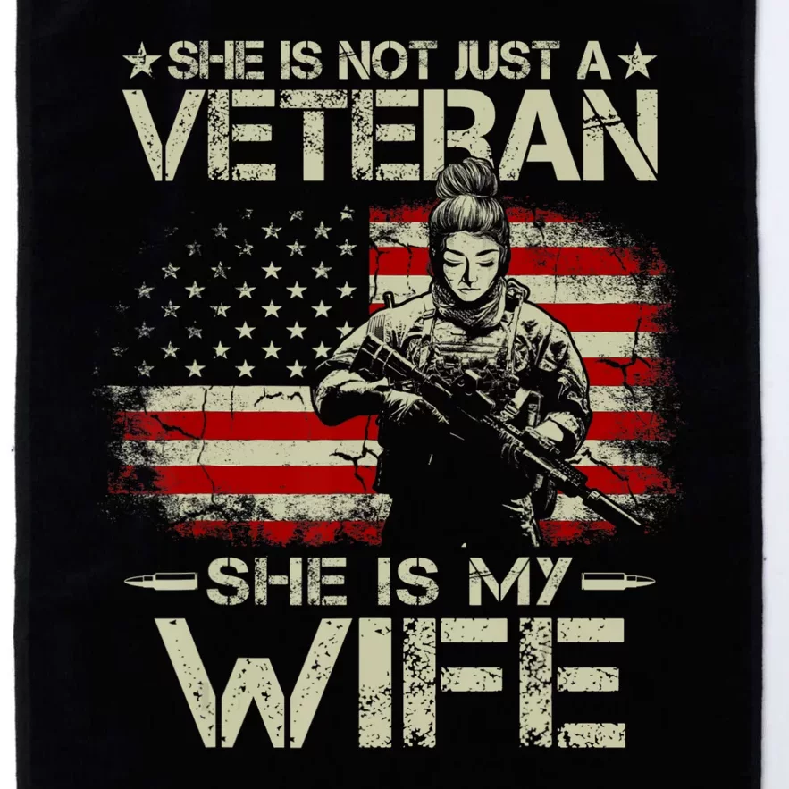 She Is Not Just A Veteran She Is My Wife Army Wife Life Platinum Collection Golf Towel