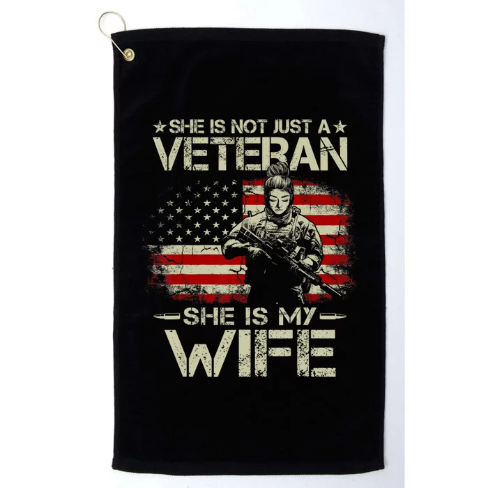 She Is Not Just A Veteran She Is My Wife Army Wife Life Platinum Collection Golf Towel