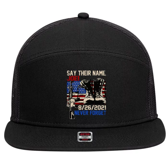 Say Ir Names Joe Names Of Fallen Soldiers 13 Heroes 7 Panel Mesh Trucker Snapback Hat