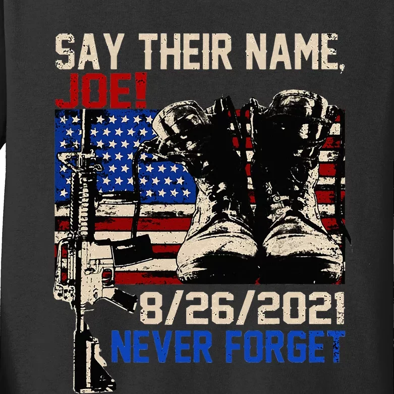 Say Ir Names Joe Names Of Fallen Soldiers 13 Heroes Kids Long Sleeve Shirt