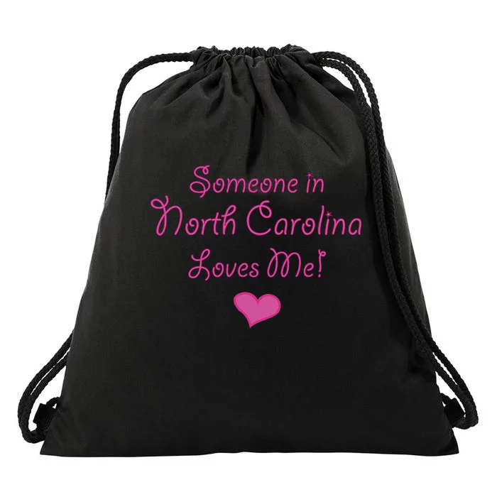 Someone In North Carolina Loves Me Drawstring Bag