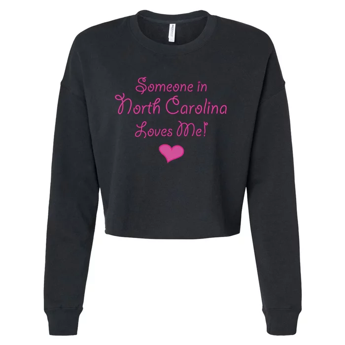 Someone In North Carolina Loves Me Cropped Pullover Crew