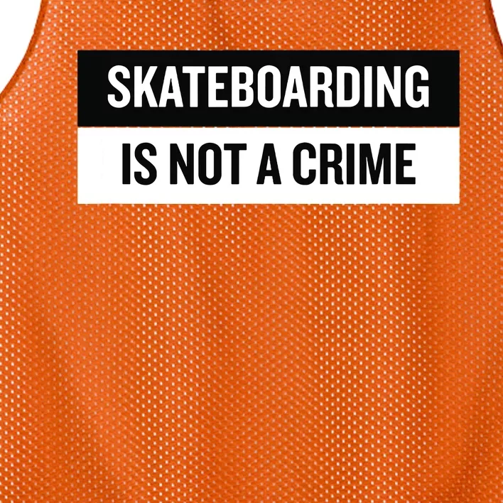 Skateboarding Is Not A Crime Skate Skateboard Mesh Reversible Basketball Jersey Tank