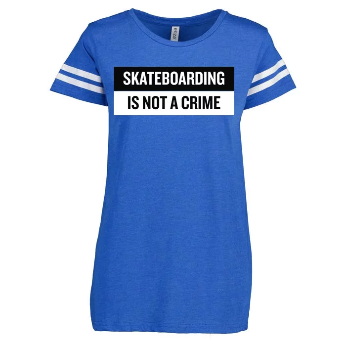 Skateboarding Is Not A Crime Skate Skateboard Enza Ladies Jersey Football T-Shirt