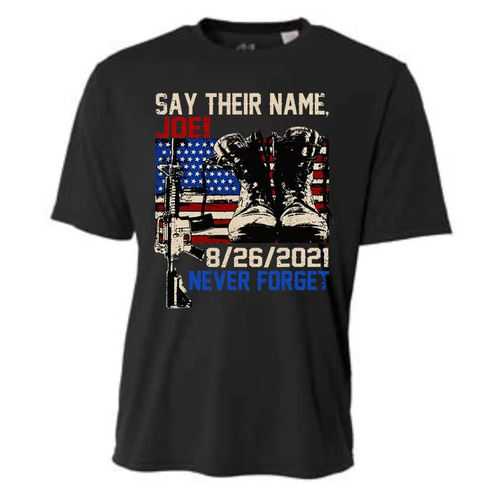 Say Ir Names Joe Names Of Fallen Soldiers 13 Heroes Cooling Performance Crew T-Shirt