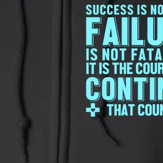 Success Is Not Final Failure Full Zip Hoodie