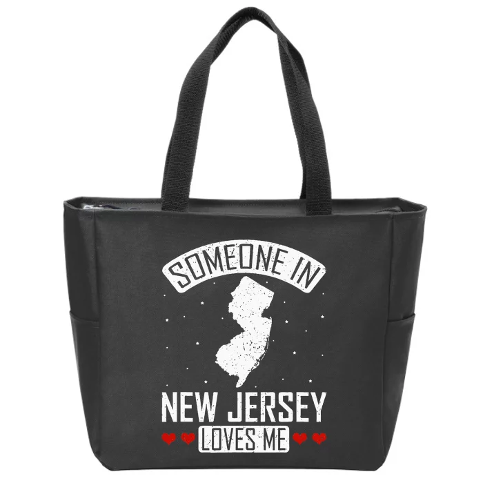 Someone In New Jersey Loves Me Nj State Souvenir Gift Zip Tote Bag