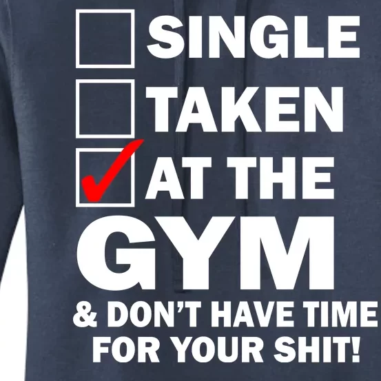 Single Taken At The Gym Women's Pullover Hoodie