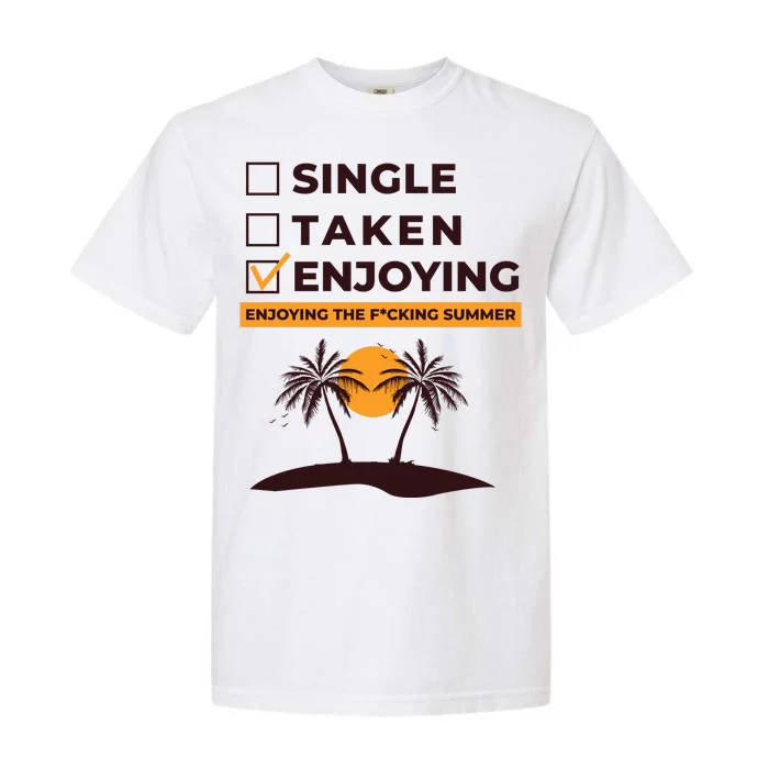 Single Taken Enjoying Summer Garment-Dyed Heavyweight T-Shirt