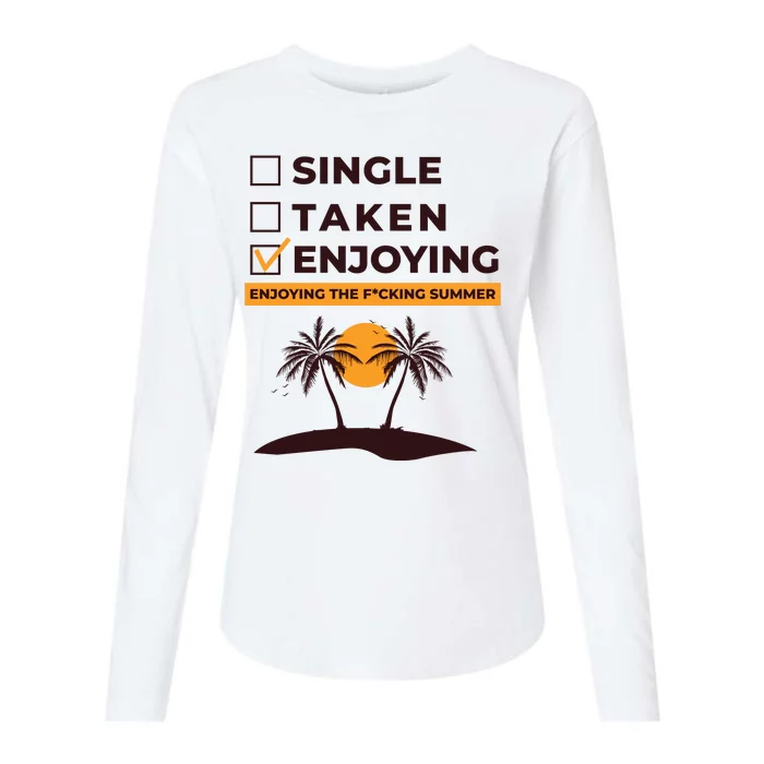 Single Taken Enjoying Summer Womens Cotton Relaxed Long Sleeve T-Shirt