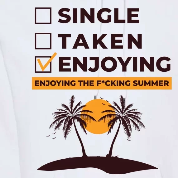 Single Taken Enjoying Summer Premium Hoodie