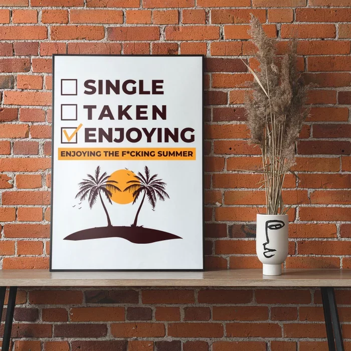 Single Taken Enjoying Summer Poster