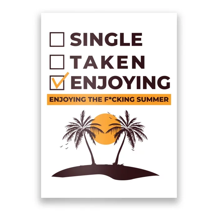 Single Taken Enjoying Summer Poster