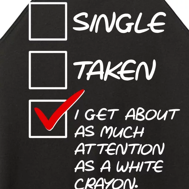 Single Taken White Crayon Women’s Perfect Tri Rocker Tank