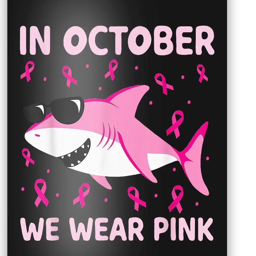 Shark In October We Wear Pink Breast Cancer Poster