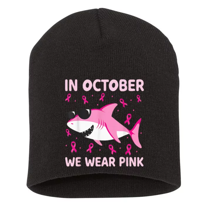 Shark In October We Wear Pink Breast Cancer Short Acrylic Beanie