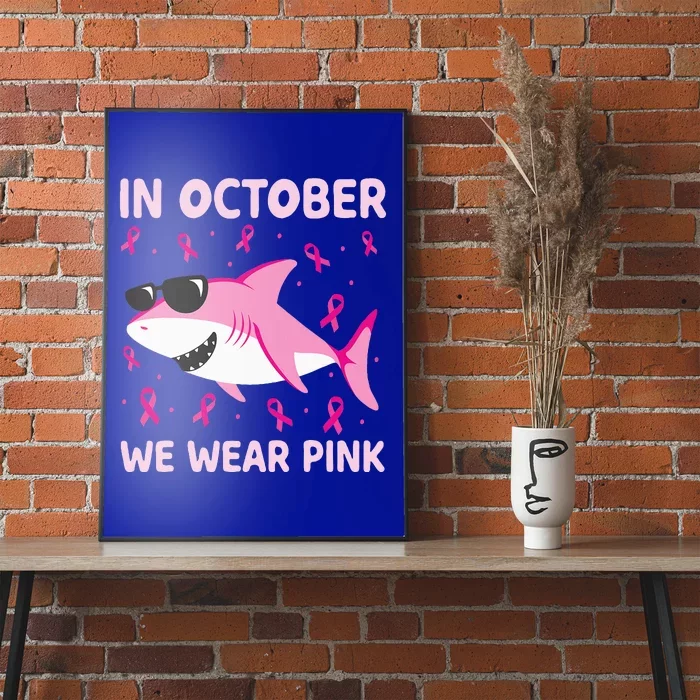 Shark In October We Wear Pink Breast Cancer Poster