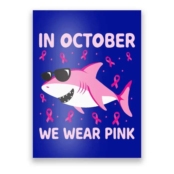 Shark In October We Wear Pink Breast Cancer Poster