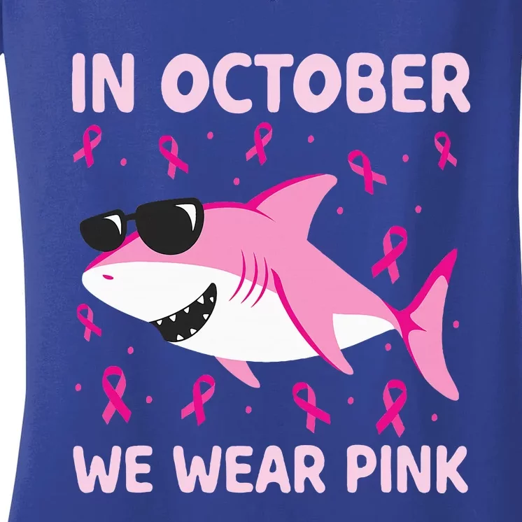 Shark In October We Wear Pink Breast Cancer Women's V-Neck T-Shirt